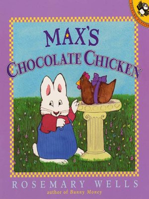 cover image of Max's Chocolate Chicken
